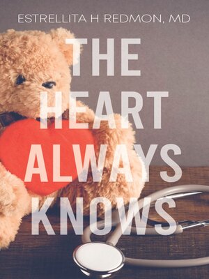 cover image of The Heart Always Knows